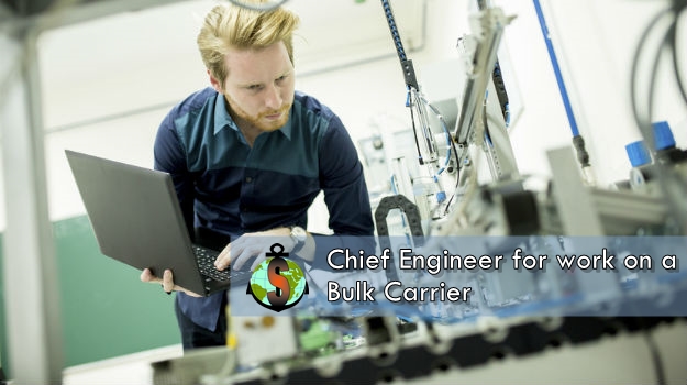 Chief Engineer for work on board Bulk Carrier (preferable Russian nationality)