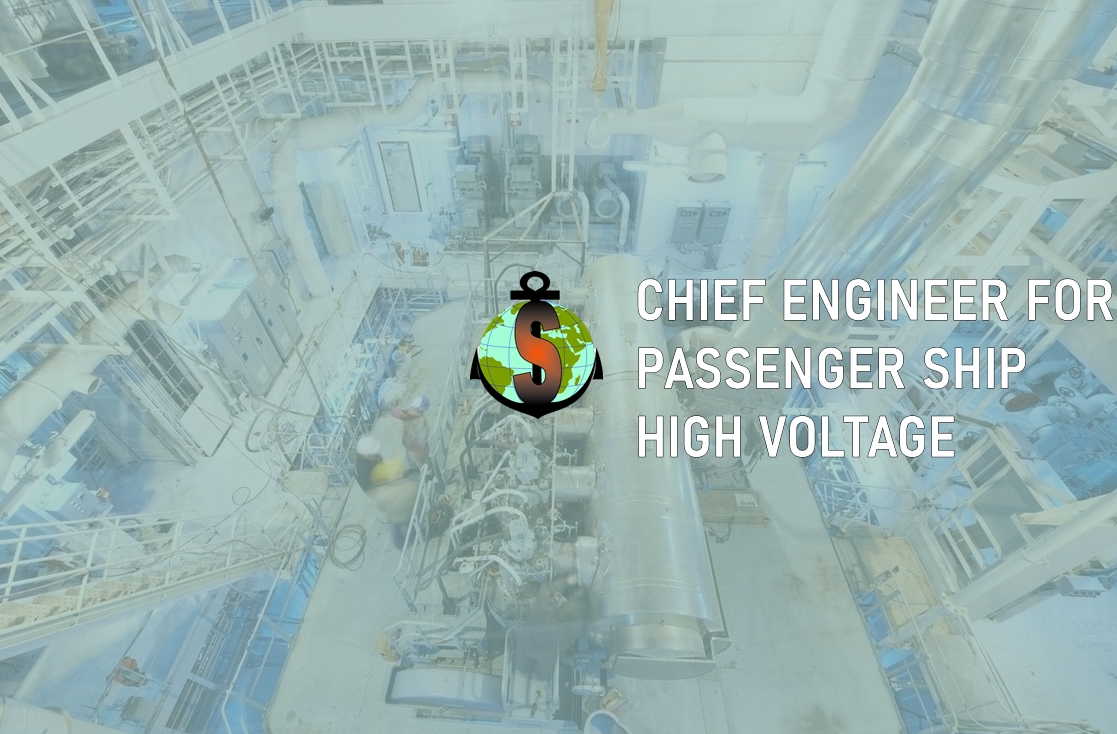 Chief Engineer for passenger ship / class Electric Propulsion